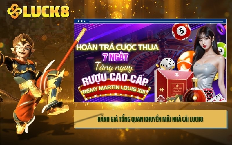 Đánh giá tổng quan khuyến mãi nhà cái LUCK8